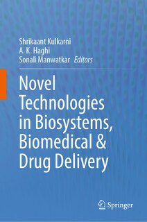 Front cover_Novel Technologies in Biosystems, Biomedical and Drug Delivery