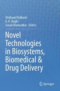 Front cover_Novel Technologies in Biosystems, Biomedical and Drug Delivery