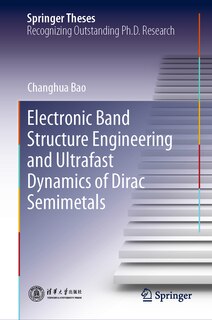Front cover_Electronic Band Structure Engineering and Ultrafast Dynamics of Dirac Semimetals