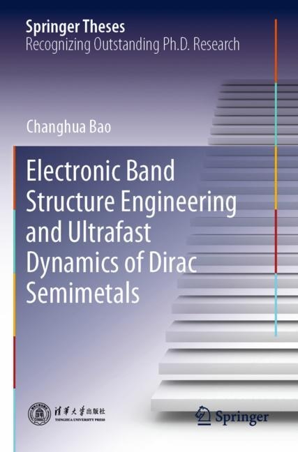 Front cover_Electronic Band Structure Engineering and Ultrafast Dynamics of Dirac Semimetals