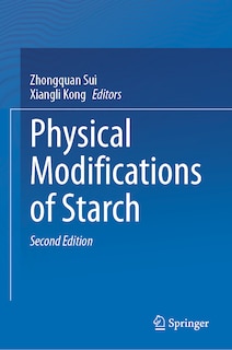 Front cover_Physical Modifications of Starch