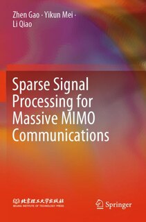 Front cover_Sparse Signal Processing for Massive MIMO Communications