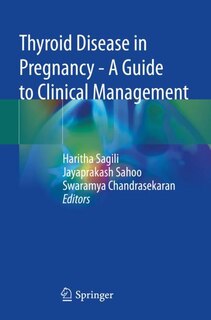 Front cover_Thyroid Disease in Pregnancy - A Guide to Clinical Management