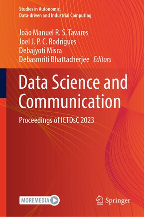 Data Science and Communication: Proceedings of ICTDsC 2023