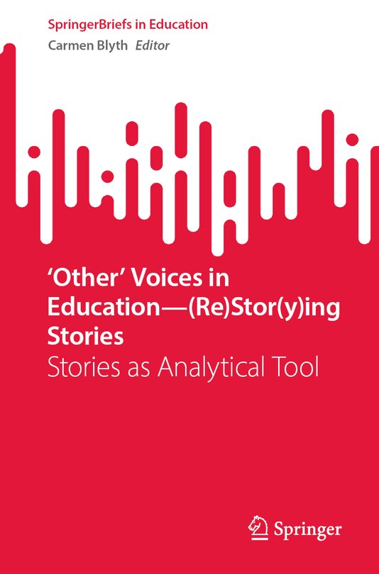 Couverture_'Other' Voices in Education-(Re)Stor(y)ing Stories