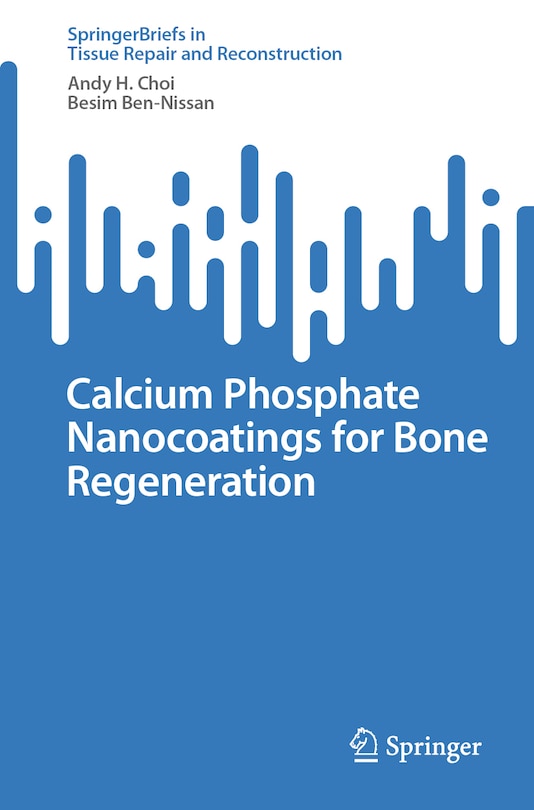 Front cover_Calcium Phosphate Nanocoatings for Bone Regeneration