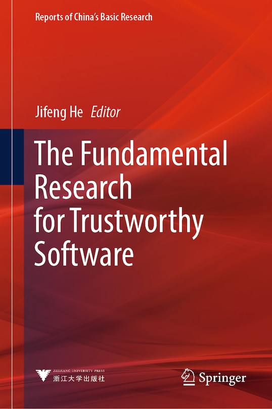 Front cover_The Fundamental Research for Trustworthy Software
