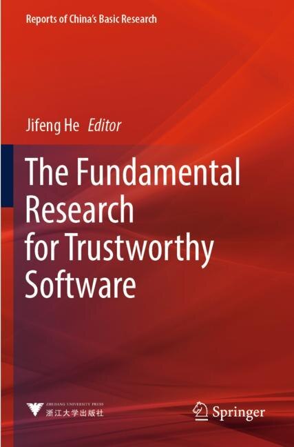 Front cover_The Fundamental Research for Trustworthy Software