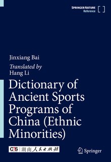 Couverture_Dictionary of Ancient Sports Programs of China (Ethnic Minorities)