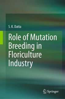 Front cover_Role of Mutation Breeding In Floriculture Industry