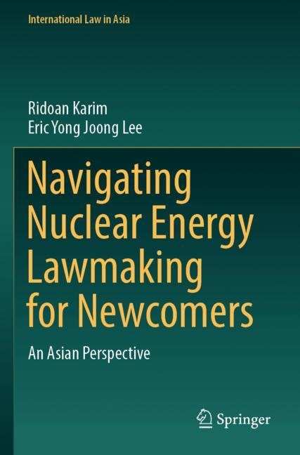 Front cover_Navigating Nuclear Energy Lawmaking for Newcomers