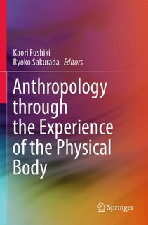 Couverture_Anthropology through the Experience of the Physical Body