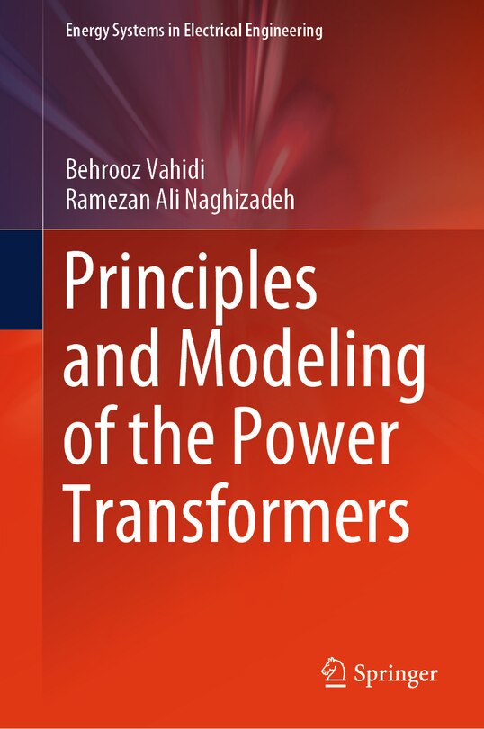 Front cover_Principles and Modeling of the Power Transformers