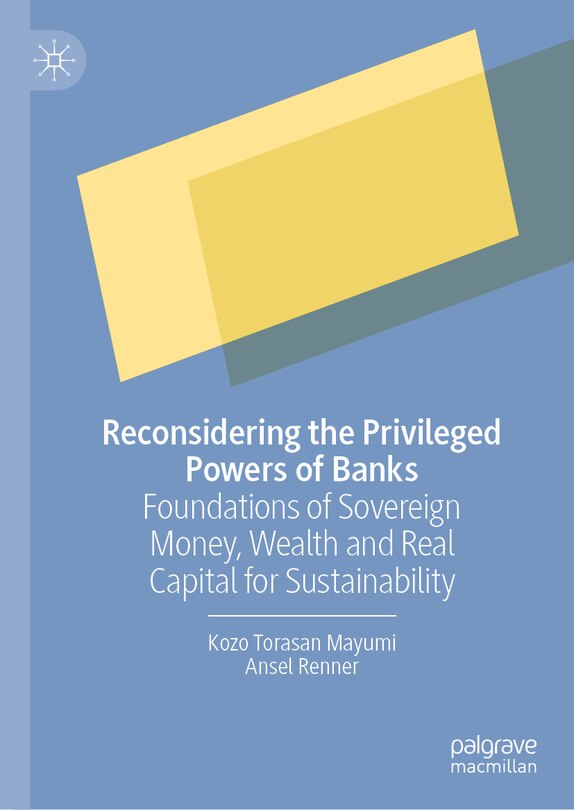Front cover_Reconsidering the Privileged Powers of Banks