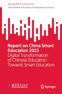 Front cover_Report on China Smart Education 2022