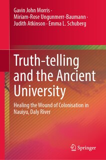 Front cover_Truth-telling and the Ancient University