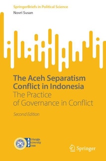 Front cover_The Aceh Separatism Conflict in Indonesia