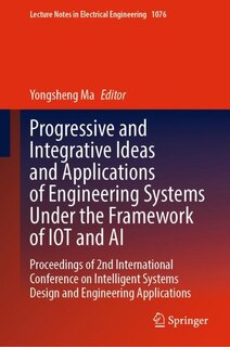 Front cover_Progressive and Integrative Ideas and Applications of Engineering Systems under the Framework of IOT and AI