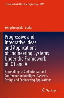 Front cover_Progressive and Integrative Ideas and Applications of Engineering Systems Under the Framework of IOT and AI