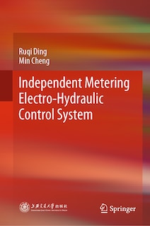 Front cover_Independent Metering Electro-Hydraulic Control System