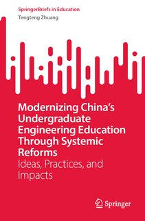 Front cover_Modernizing China's Undergraduate Engineering Education through Systemic Reforms