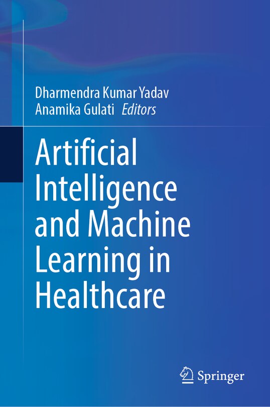 Couverture_Artificial Intelligence and Machine Learning in Healthcare