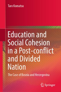 Front cover_Education and Social Cohesion in a Post-Conflict and Divided Nation