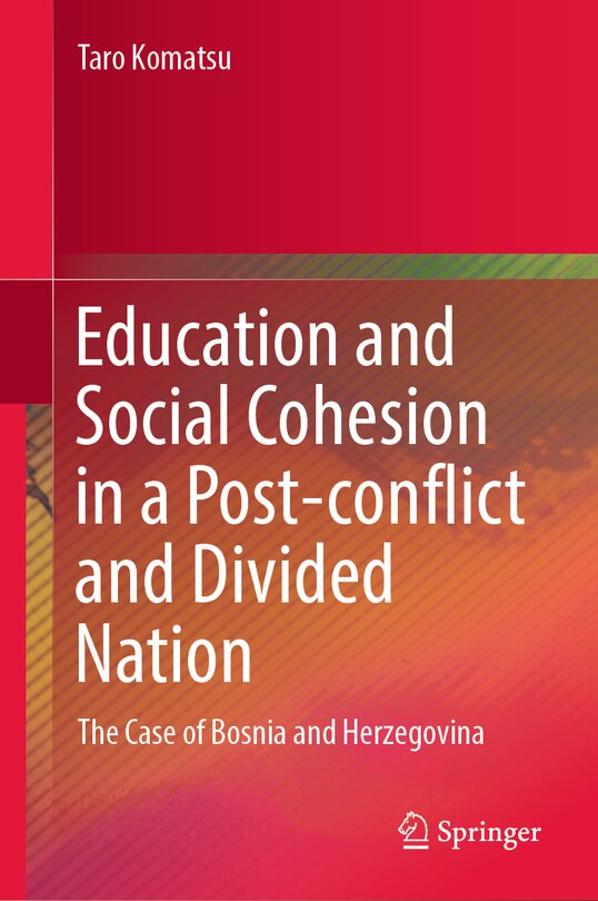 Front cover_Education and Social Cohesion in a Post-Conflict and Divided Nation