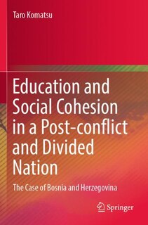 Front cover_Education and Social Cohesion in a Post-conflict and Divided Nation