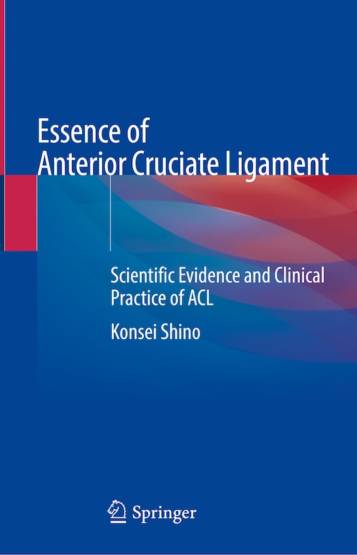 Front cover_Essence of Anterior Cruciate Ligament