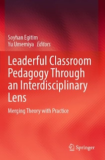 Couverture_Leaderful Classroom Pedagogy Through an Interdisciplinary Lens