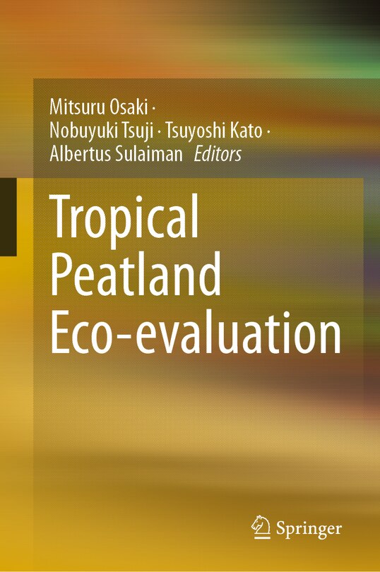 Front cover_Tropical Peatland Eco-evaluation