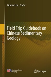 Front cover_Field Trip Guidebook on Chinese Sedimentary Geology