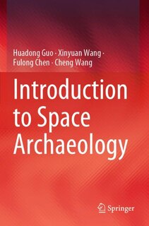 Front cover_Introduction to Space Archaeology