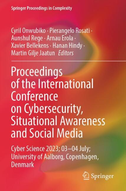 Front cover_Proceedings of the International Conference on Cybersecurity, Situational Awareness and Social Media