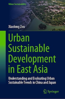 Couverture_Urban Sustainable Development in East Asia
