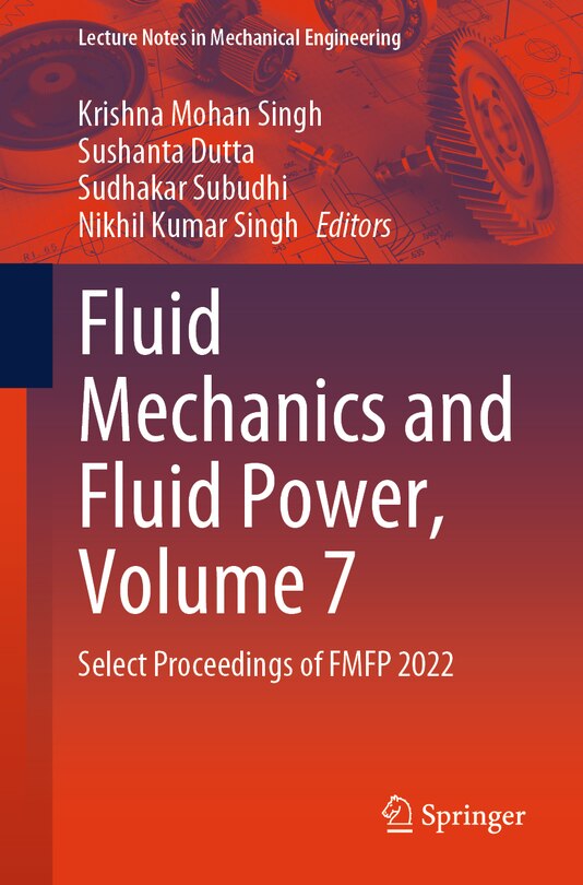 Front cover_Fluid Mechanics and Fluid Power, Volume 7