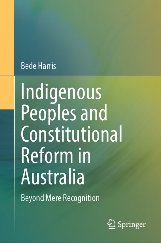 Couverture_Indigenous Peoples and Constitutional Reform in Australia