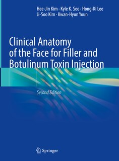 Front cover_Clinical Anatomy of the Face for Filler and Botulinum Toxin Injection