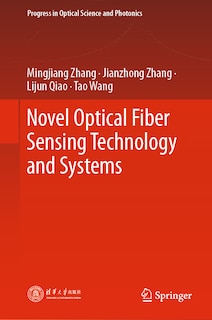 Front cover_Novel Optical Fiber Sensing Technology and Systems