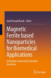 Couverture_Magnetic Ferrite based Nanoparticles for Biomedical Applications