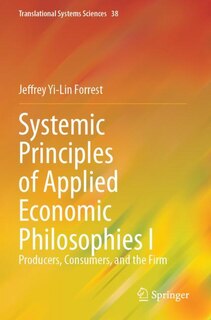 Couverture_Systemic Principles of Applied Economic Philosophies I