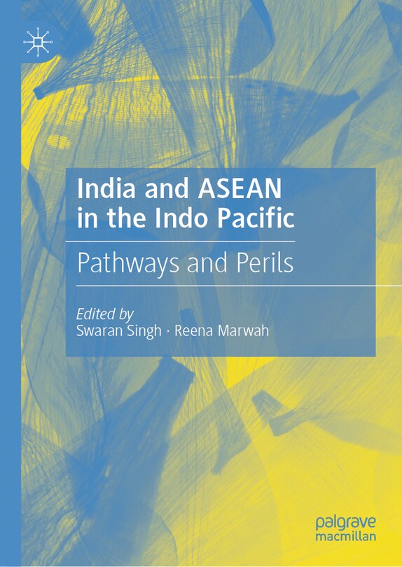 Front cover_India and ASEAN in the Indo Pacific