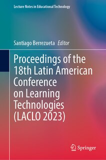 Couverture_Proceedings of the 18th Latin American Conference on Learning Technologies (LACLO 2023)