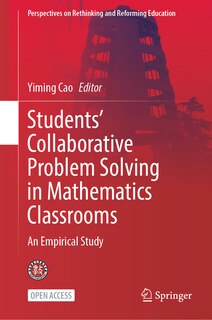 Front cover_Students' Collaborative Problem Solving in Mathematics Classrooms