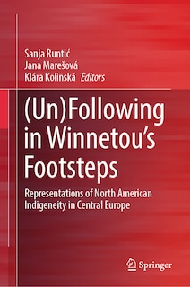 Front cover_(Un)Following in Winnetou's Footsteps
