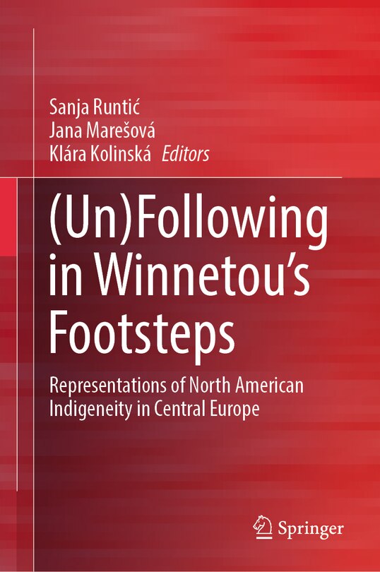 Front cover_(Un)Following in Winnetou's Footsteps
