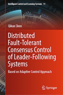 Couverture_Distributed Fault-Tolerant Consensus Control of Leader-Following Systems