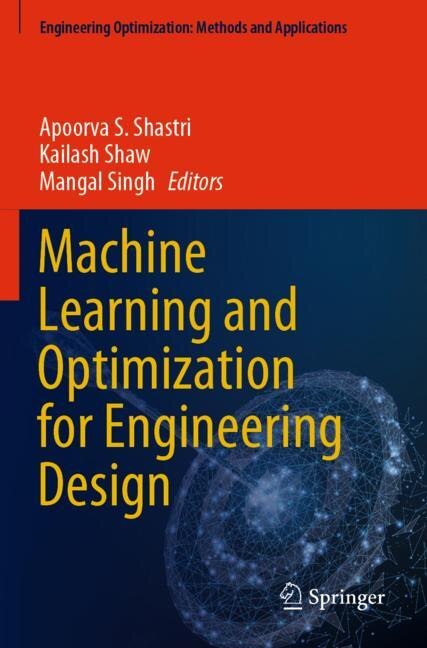 Front cover_Machine Learning and Optimization for Engineering Design