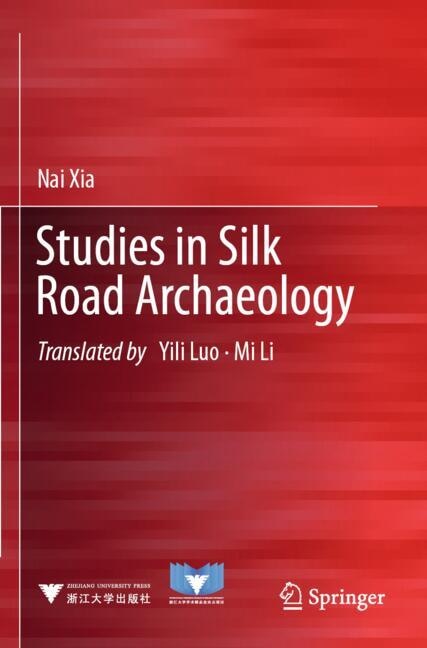 Couverture_Studies in Silk Road Archaeology
